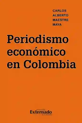 Periodismo Económico en Colombia