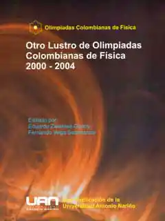 Otro Lustro de Olimpiadas Colombianas de Física 2000-2004