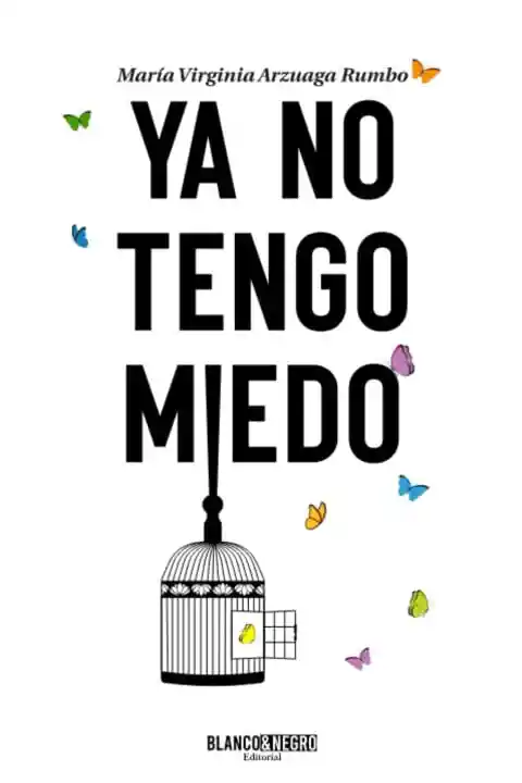 Ya No Tengo Miedo