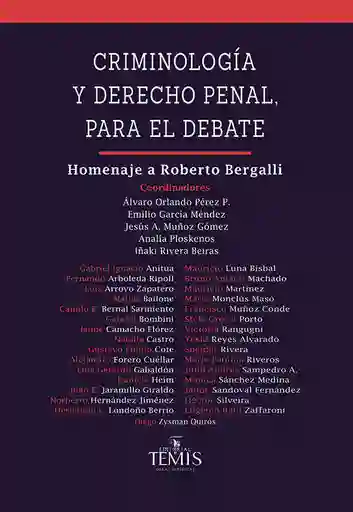 Criminología y Derecho Penal Para El Debate