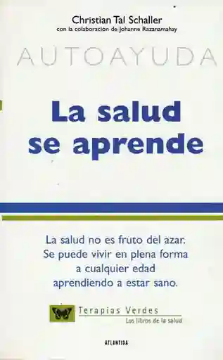 La Salud se Aprende - Christian Tañ Schaller