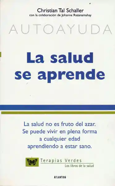 La Salud se Aprende - Christian Tañ Schaller