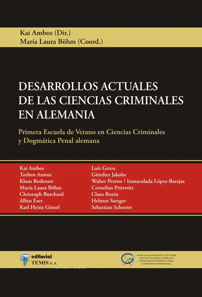 Desarrollos Actuales de Las Ciencias Criminales en Alemania
