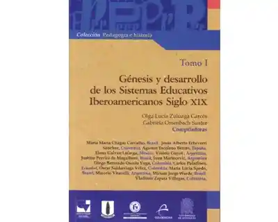 Génesis y Desarrollo de Sistemas Educativos Iberoamericanos