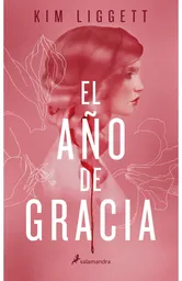El Año de Gracia - Kim Liggett