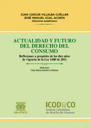 Actualidad y Futuro Del Derecho Del Consumo