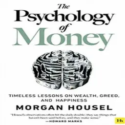 The Psychology Of The Money Morgan Housel &nbspchris Hill