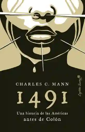 1491 Una Historia de Las Américas Antes de Colón