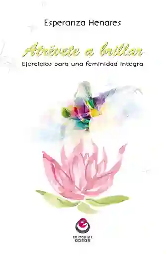 Atrévete a Brillar - Esperanza Henares Córcoles