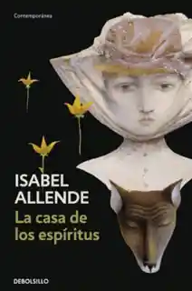 La Casa de Los Espíritus - Isabel Allende