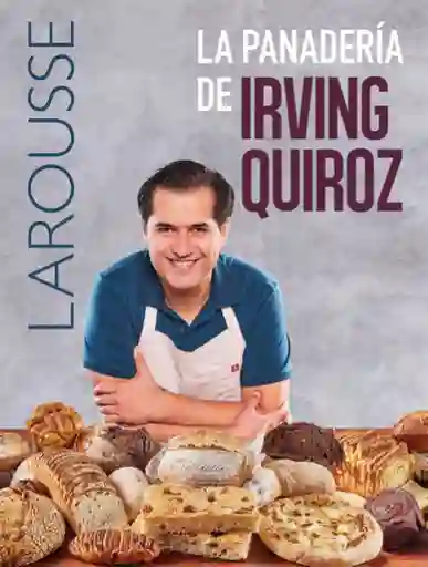 La Panadería de Irving Quiroz Larousse