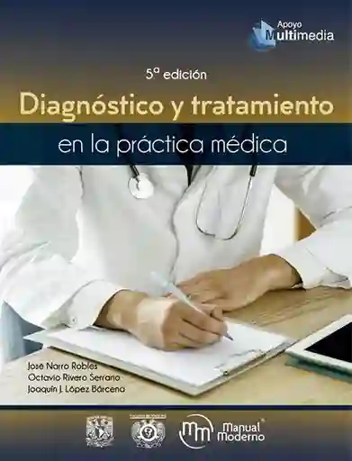 Diagnóstico y Tratamiento en la Práctica Médica - VV.AA.
