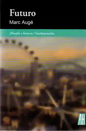 Futuro - Marc Augé