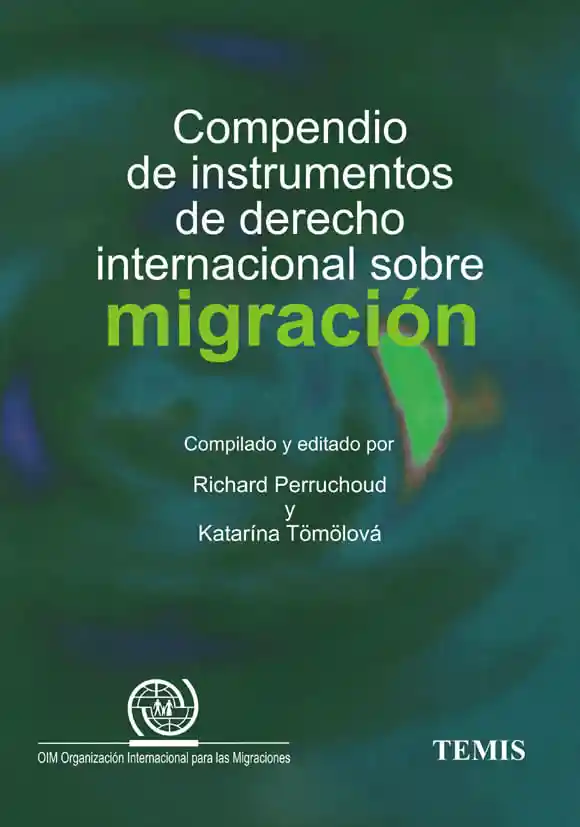 Compendio de Instrumentos de Derecho Internacional Sobre Migración