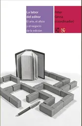 La Labor Del Editor - Ginna Peter