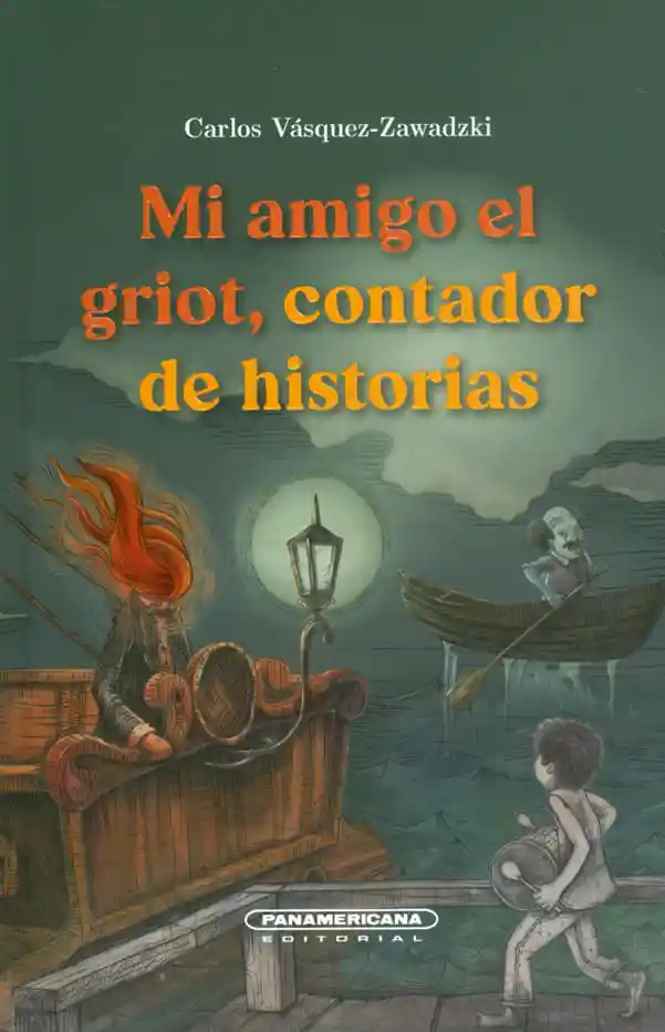 Mi Amigo El Griot Contador de Historias