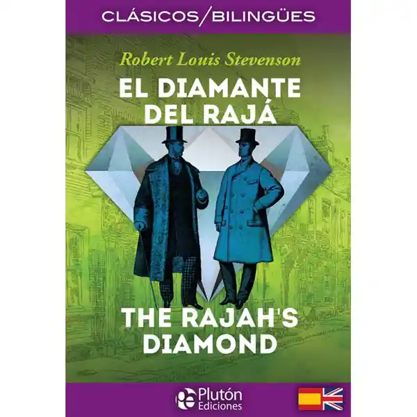 El Diamante Del Rajá. The Rajah's Diamond - Stevenson R. L.