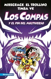 Compas 10.el Fin de Multiverso Mikecrack