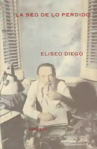La Sed de Lo Perdido