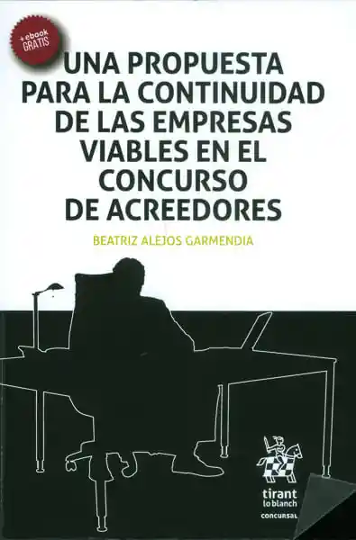 Una Propuesta Para La Continuidad de Las Empresas Viables en El Concurso de Acreedores