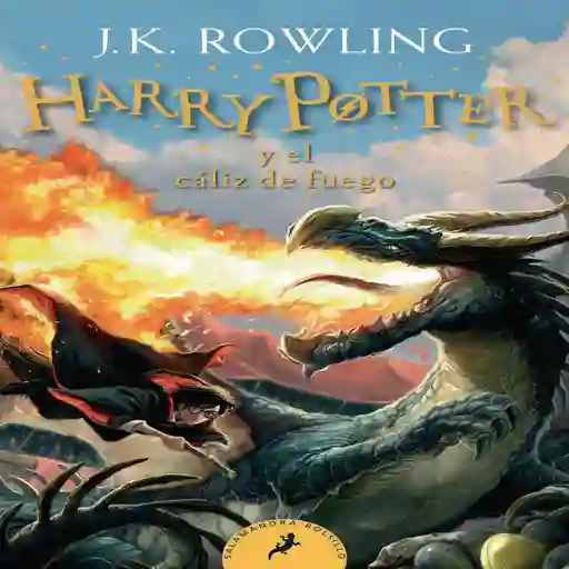 Harry Potter y el Cáliz de Fuego (Harry Potter 4) - J.K Rowling
