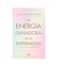 La energía sanadora de la enfermedad