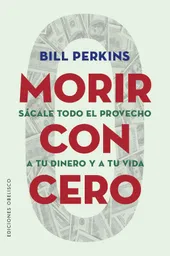 Morir Con Cero