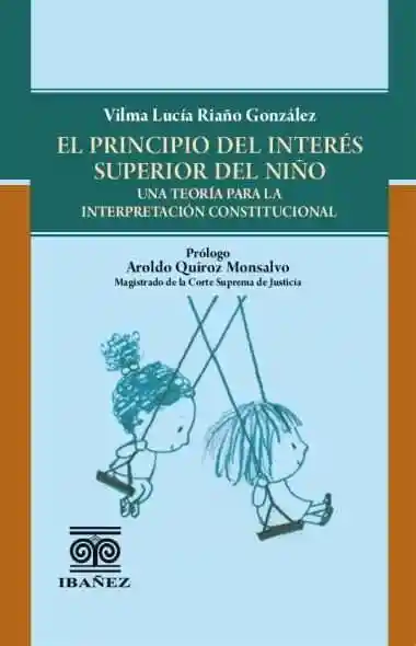 El Principio Del Interés Superior Del Niño
