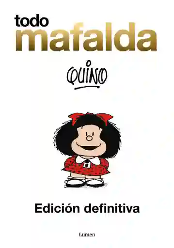 Todo Mafalda Edicion Definitiva