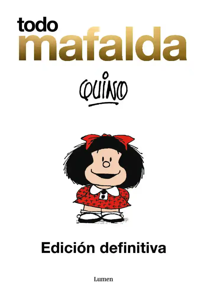 Todo Mafalda Edicion Definitiva