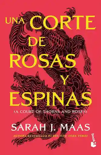 Una Corte de Rosas y Espinas Maas Sarah J