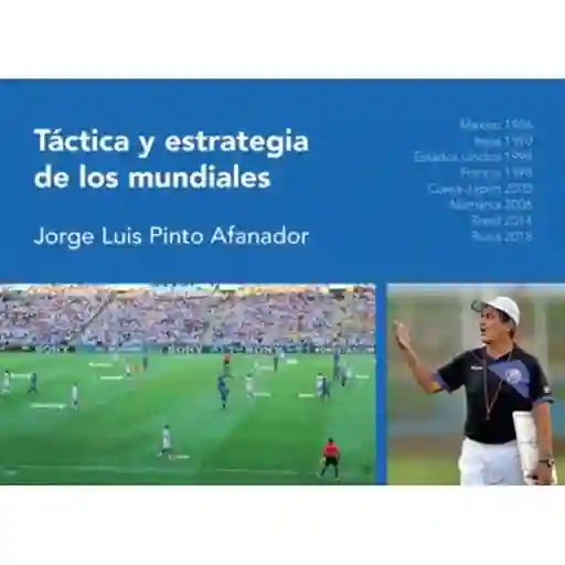 Táctica y Estrategia de Los Mundiales
