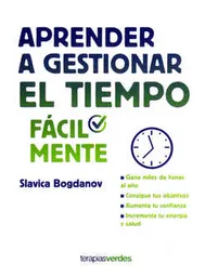 El Tiempo Aprende A Gestionar Fácilmente - Bogdanov Slavica