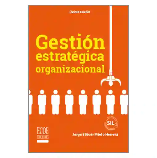 Gestión Estratégica Organizacional