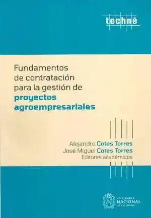 Fundamentos de Contratación Para La Gestión de Proyectos Agroempresariales