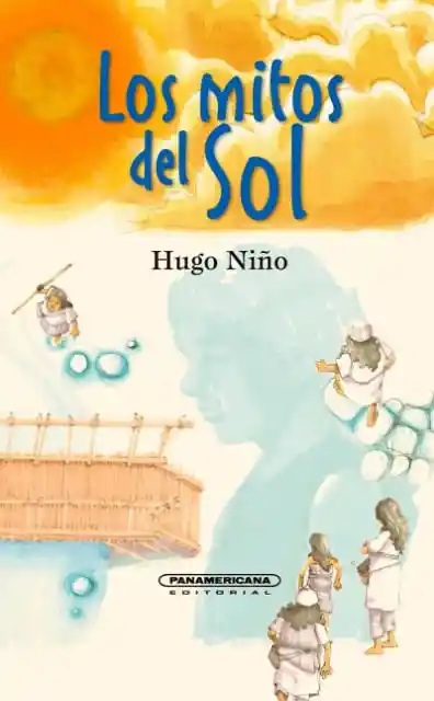 Los Mitos Del Sol