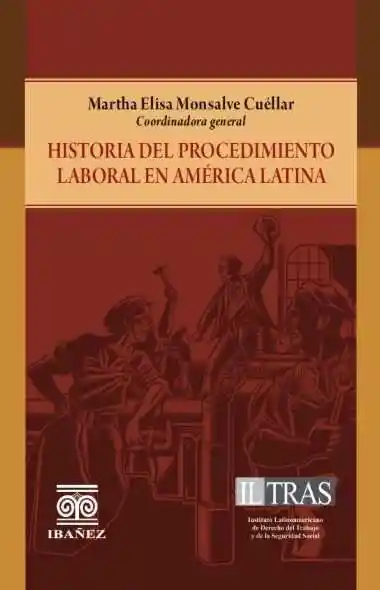 Historia Del Procedimiento Laboral en América Latina