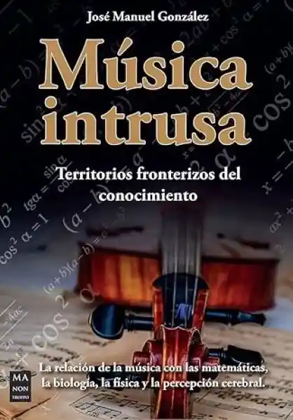 Musica Intrusa - Gonzalez Jose Manuel