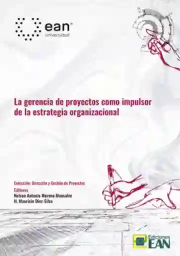 La Gerencia de Proyectos Como Impulsor de La Estrategia Organizacional