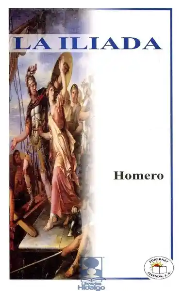 La Ilíada - Homero