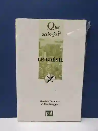 Le Brésil - Martine Droulers