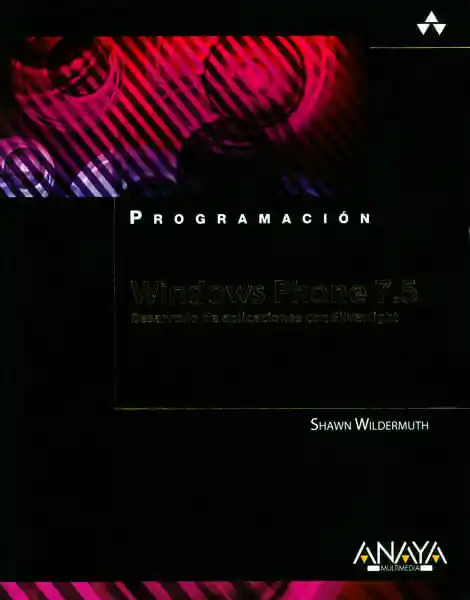 Windows Phone 75 Desarrollo de Aplicaciones Con Silverlight