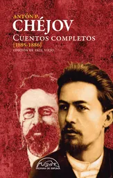 Cuentos Completos (1885-1886) - Antón P. Chejov