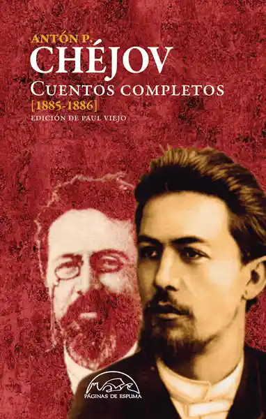 Cuentos Completos (1885-1886) - Antón P. Chejov