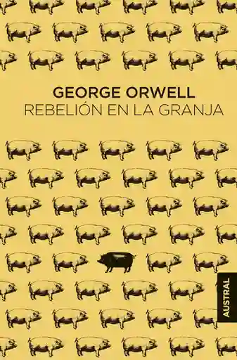 Rebelión en La Granja Orwell George