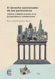 El Derecho Sancionador de Los Particulares