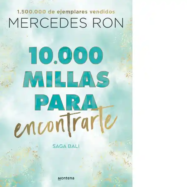 10.000 Millas Para Encontrarte