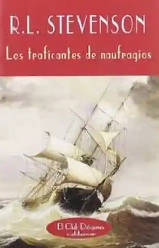 Los Traficantes de Naufragios - Robert Louis Stevenson