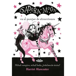 Isadora Moon. Va al Parque de Atracciones