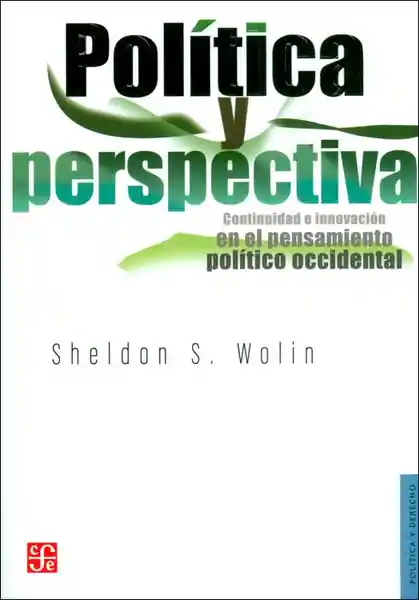 Política y perspectiva. Continuidad e innovación en el pensamiento político occidental